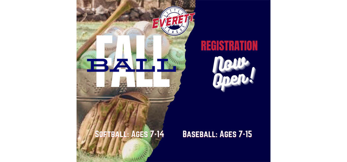 Fall Ball Registration is NOW OPEN!!